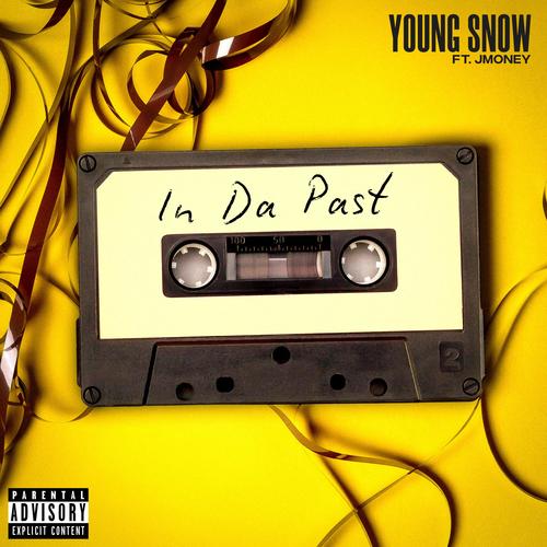 In Da Past (feat. Jmoney) [Explicit]