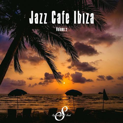 Jazz Cafe Ibiza, Vol. 2