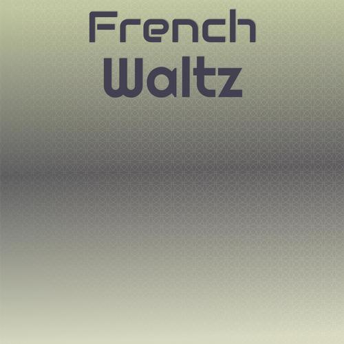 French Waltz