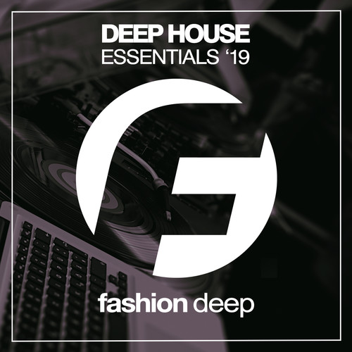 Deep House Essentials '19