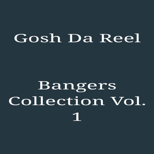 Bangers Collection, Vol. 1 (Explicit)