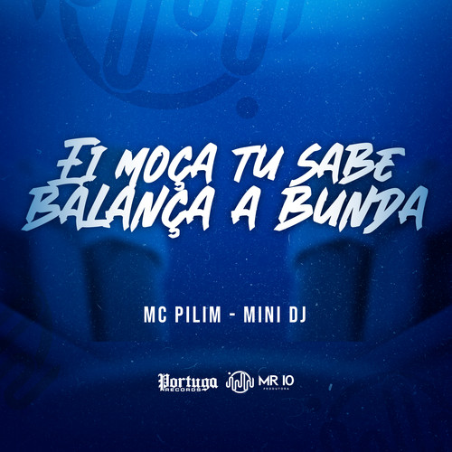 Ei Moça Tu Sabe Balança a Bunda (Explicit)