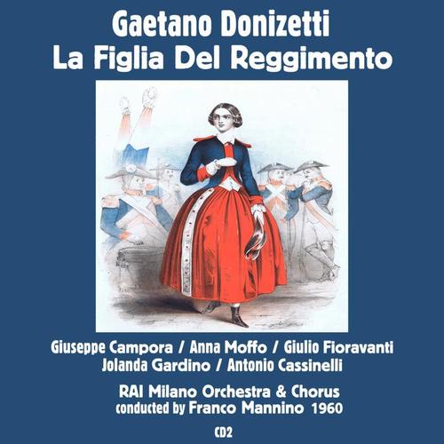 Gaetano Donizetti : La Figlia Del Reggimento (1960), Volume 2