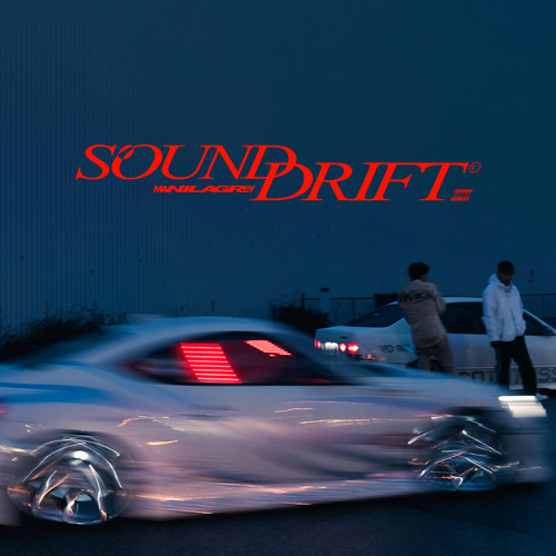 SOUND DRIFT (Explicit)