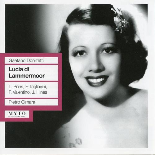 DONIZETTI, G.: Lucia di Lammermoor (Opera) [Valentino, Pons, Tagliavini Hines, New York Metropolitan Opera Chorus and Orchestra, Cimara] [1949]