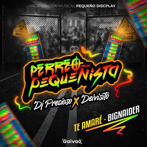 Te Amare Bignaider (feat. DjPrecioso & Deivisito)