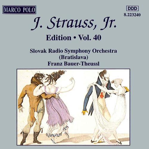 STRAUSS II, J.: Edition - Vol. 40