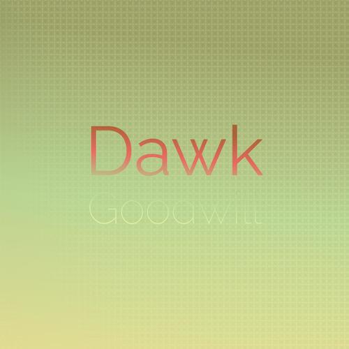 Dawk Goodwill