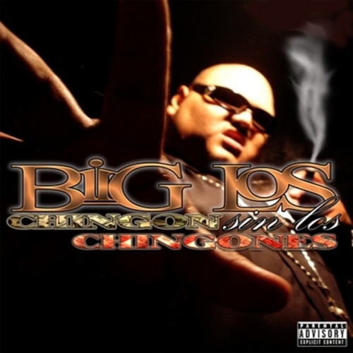 Chingon Sin los Chingones (Explicit)