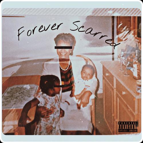 Forever Scarred (Explicit)