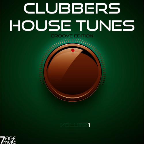 Clubbers House Tunes Groove Edition, Vol. 1