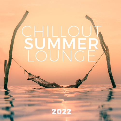 Chillout Summer Lounge 2022