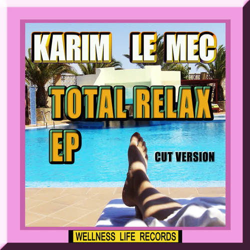 Total Relax - EP (Cut Version)