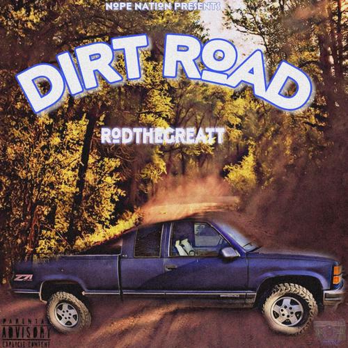 Dirt Road (Explicit)