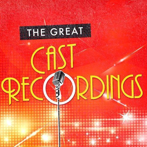 The Great Cast Recordings