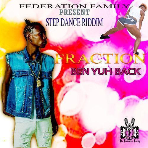 Ben Yuh Back(Step Dance Riddim)