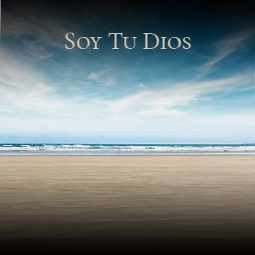 Soy Tu Dios