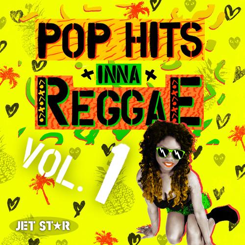 Pop Hits Inna Reggae, Vol. 1