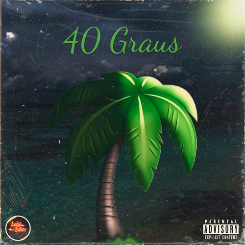 40 graus (Explicit)