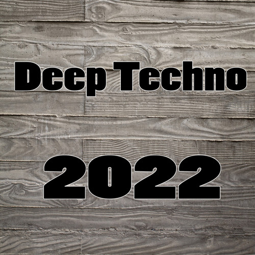 Deep Techno 2022