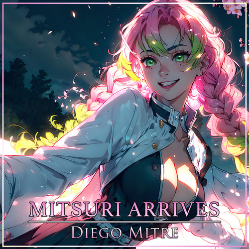 Mitsuri Arrives (from 