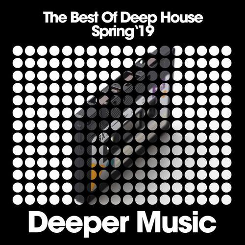 The Best of Deep House (Spring '19)