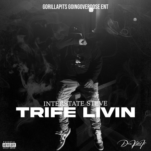 TRIFE LIVIN (Explicit)