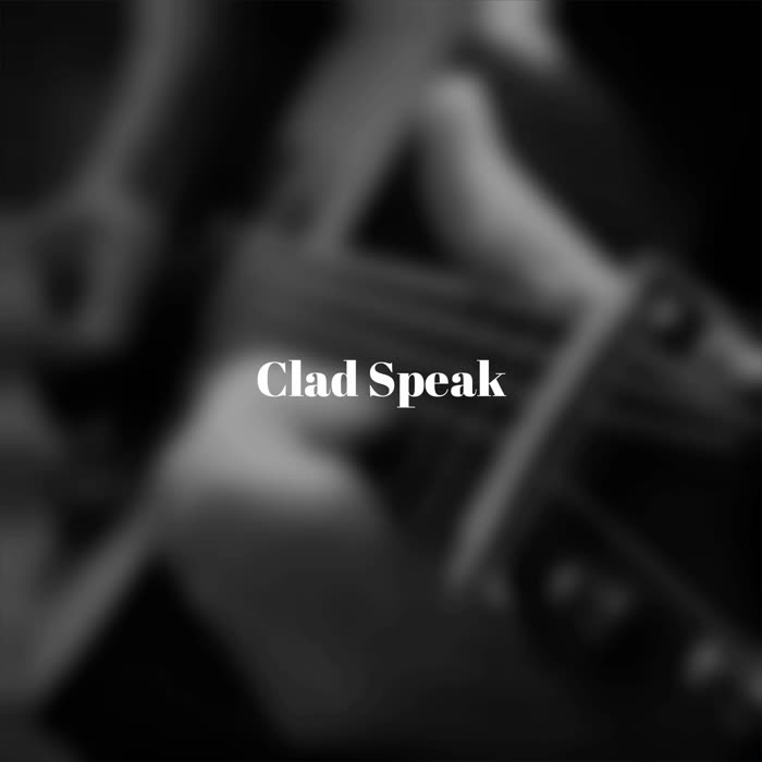 Clad Speak