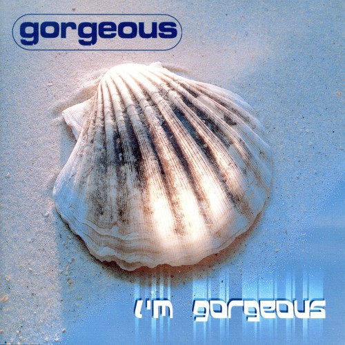 I'm Gorgeous (Deluxe Single Remastered)