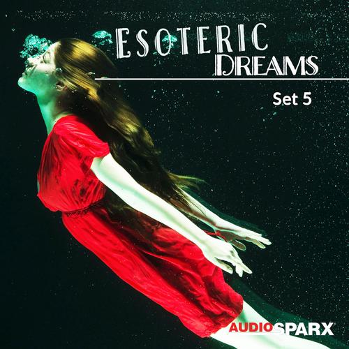 Esoteric Dreams, Set 5