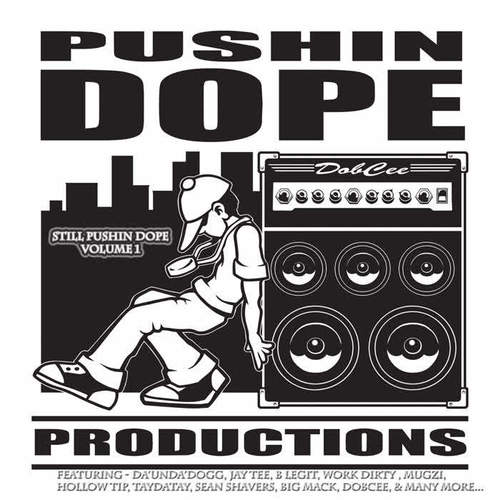 Pushin That ** Vol. 1