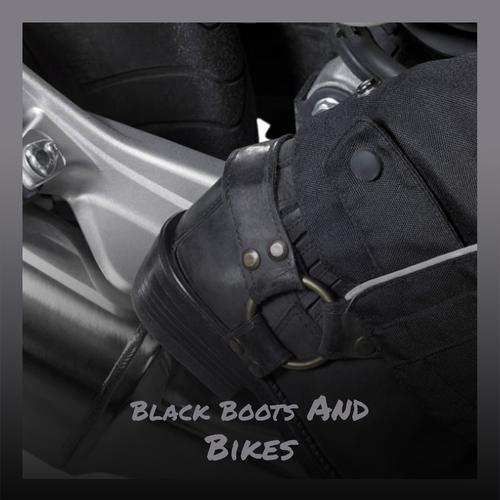 Black Boots And Bikes