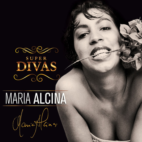 Série Super Divas - Maria Alcina