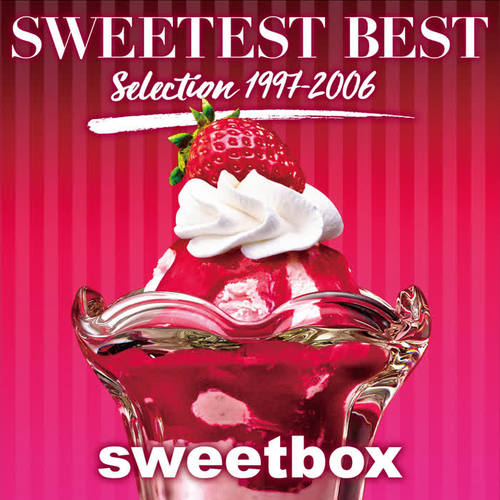 Sweetest Best - Selection 1997-2006