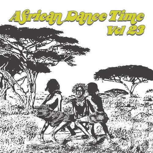 African Dance Time, Vol. 23