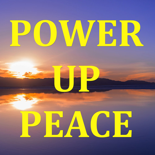 Power up Peace (Positive Pop Re-Mix 2021)