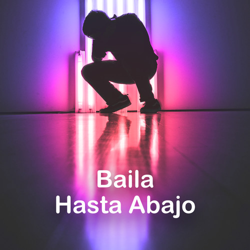 Baila Hasta Abajo