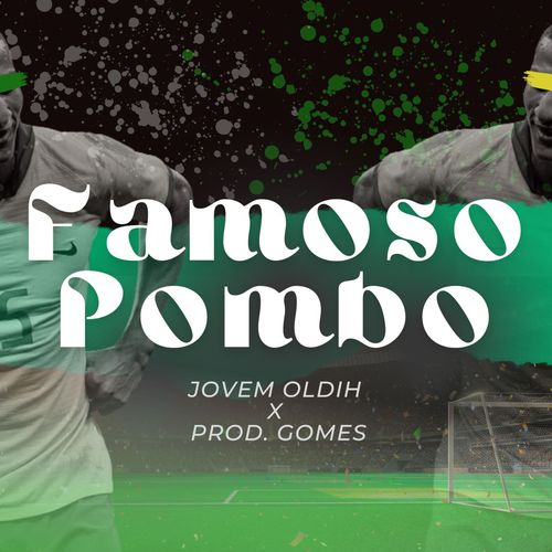 Famoso Pombo (Explicit)