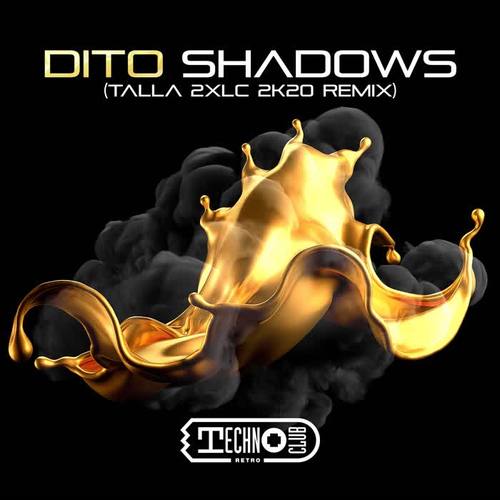 Shadows (Talla 2XLC 2K20 Remix)