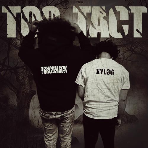 Too Tact (feat. YungDmack) [Explicit]