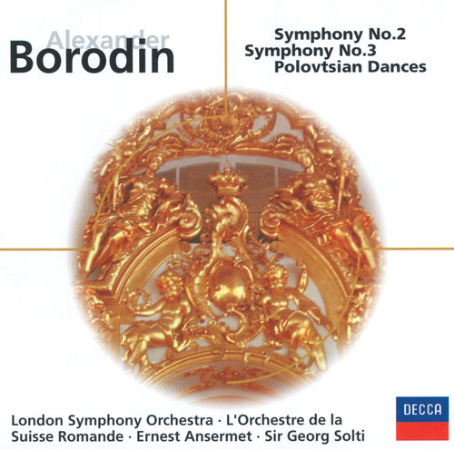 Borodin: Symphonies Nos.2 & 3; Overture & Polovtsian Dances (Prnce Igor)