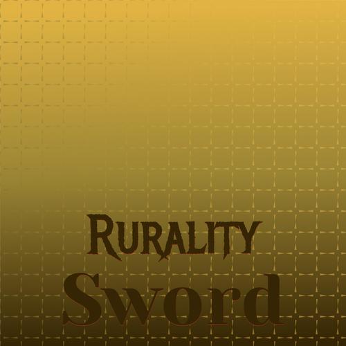 Rurality Sword