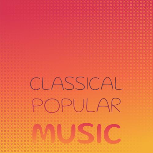 Classical Popular Music