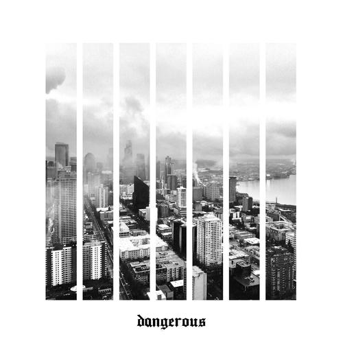 dangerous (Explicit)