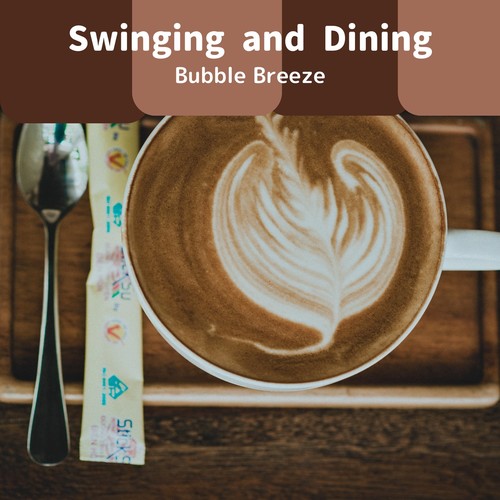 Swinging and Dining