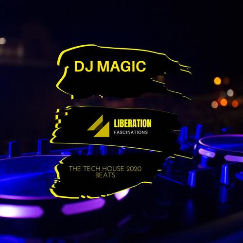 DJ Magic: The Tech House 2020 Beats