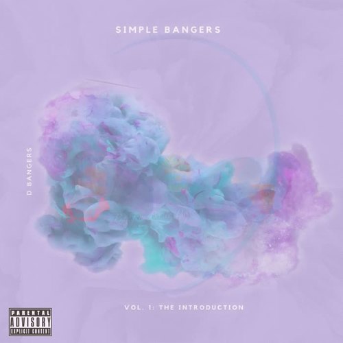 Simple Bangers: The Introduction (Explicit)