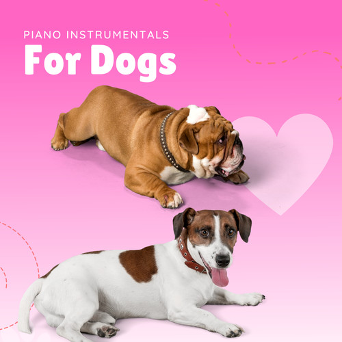 Piano Instrumentals for Dogs