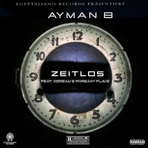 Zeitlos (feat. XDREAM & Phreaky Flave) [Explicit]