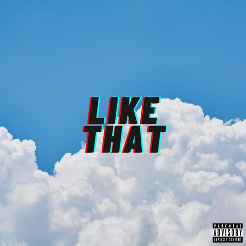 Like that (Explicit)